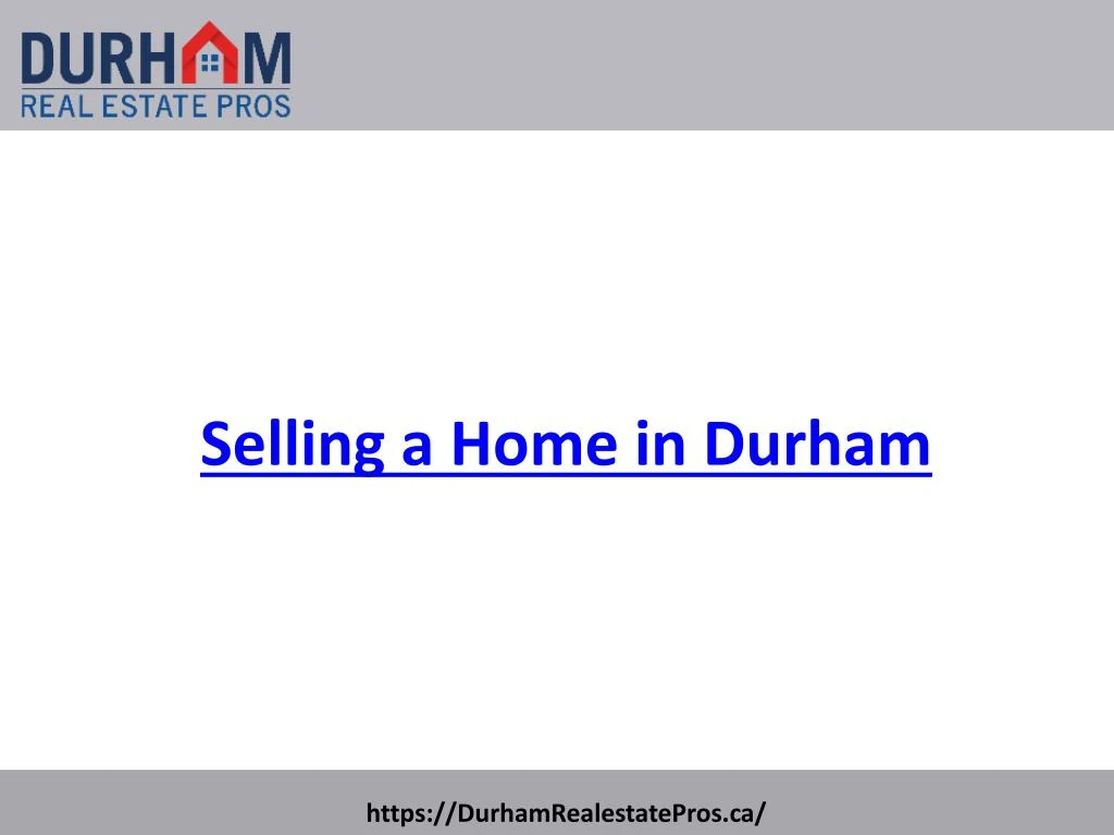 selling a home in durham