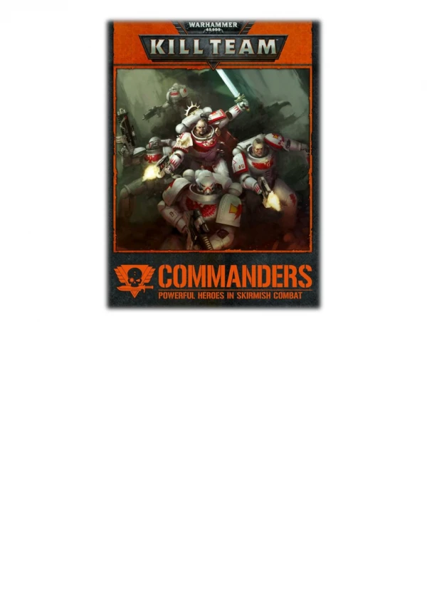 [PDF] Free Download KILL TEAM: COMMANDERS Enhanced Edition By Games Workshop