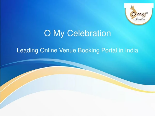 O My Celebration- Customized Venue Booking Portal