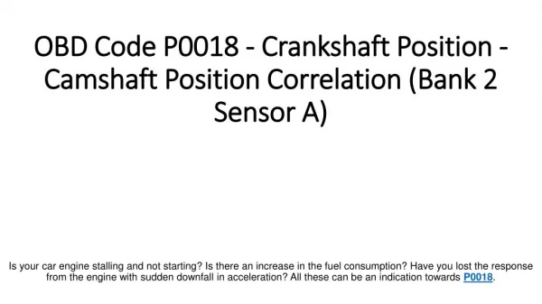 PartsAvatar Helps You Provides The Meaning of OBD Code P0018 - Crankshaft Position - Camshaft Position Correlation (Bank