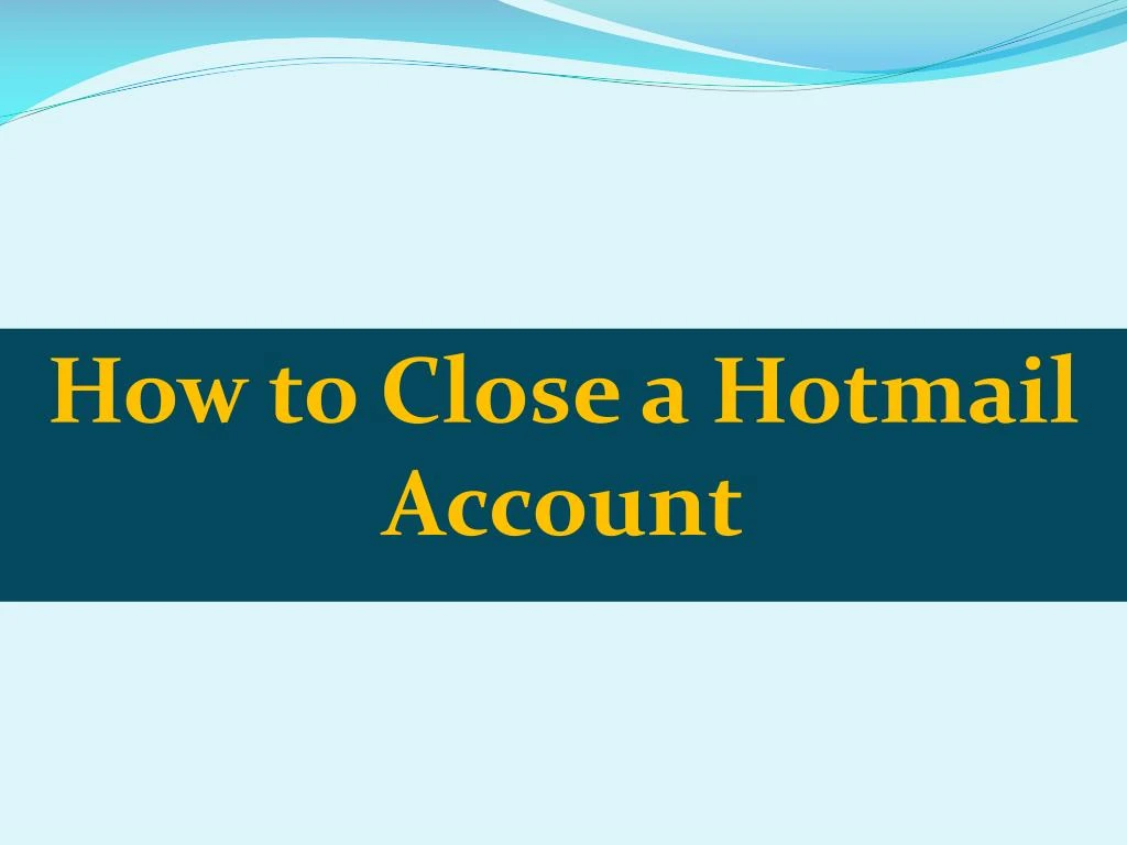 how to close a hotmail account