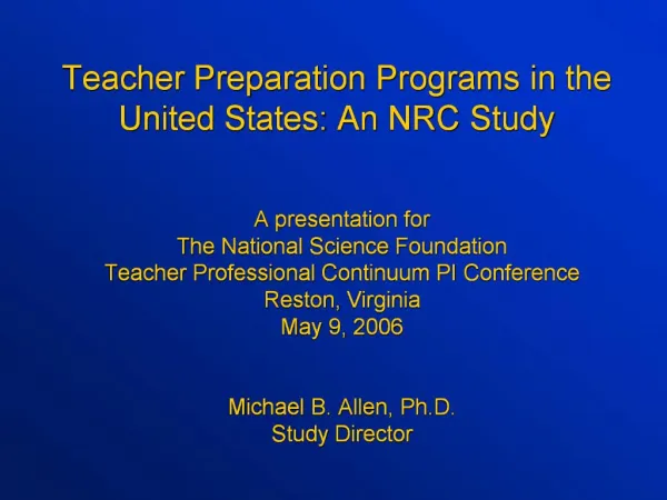 Teacher Preparation Programs in the United States: An NRC Study