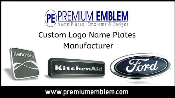 Premium Emblem Co Ltd | Custom Logo Name Plates