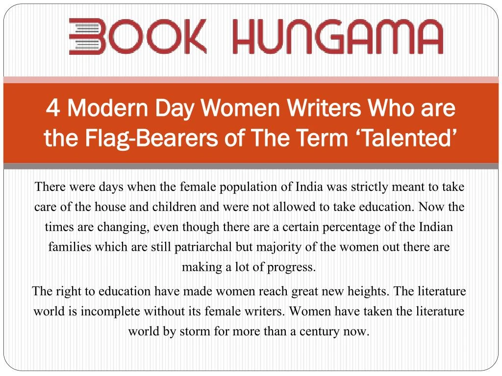 4 modern day women writers who are the flag bearers of the term talented