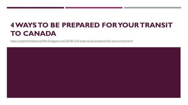 Four ways you need to be prepared for your transit to Canada