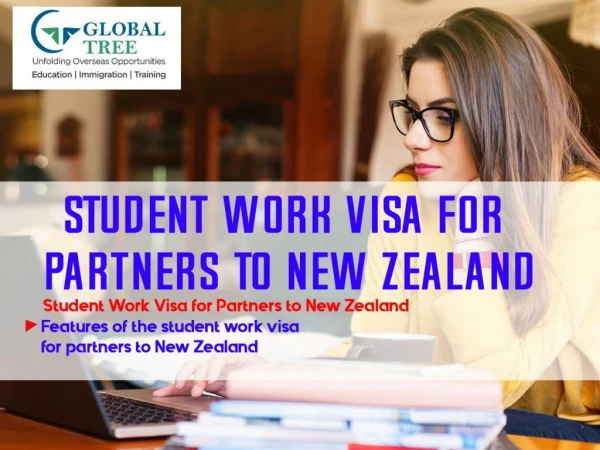 Student Work Visa for Partners to New Zealand | NZ Student Spouse Visa
