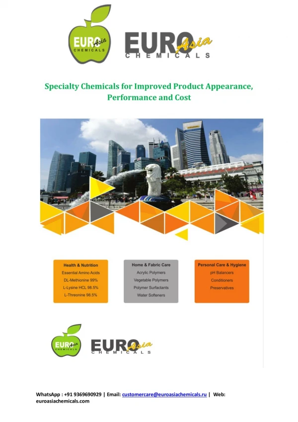 Specialty Chemicals for Improved Product Appearance, Performance and Cost