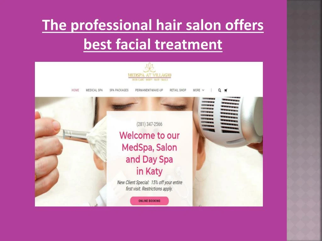 the professional hair salon offers best facial