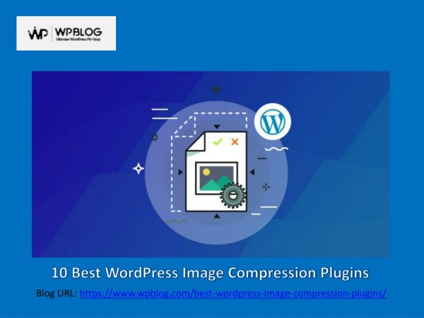 Top 10 WordPress Image Compression Plugins