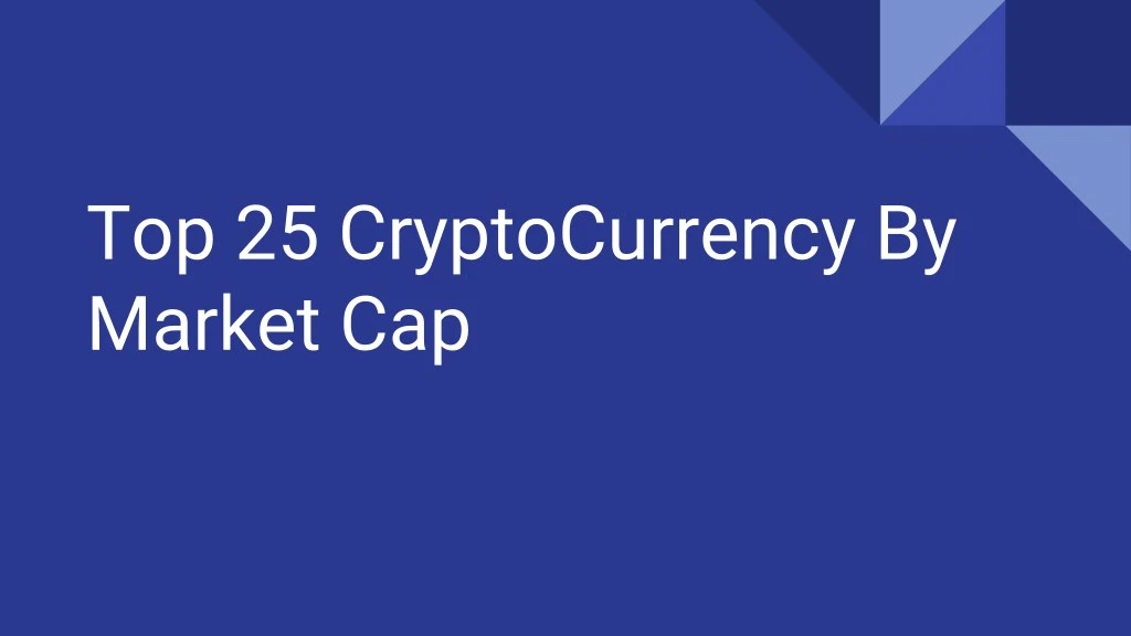 top 25 cryptocurrency by market cap
