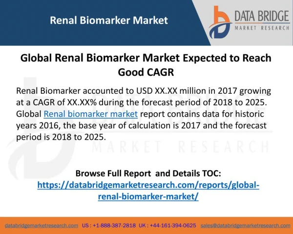Renal Biomarker Market Type, Demand, Application, Current Scenario and Global Industry Analysis 2018-2025