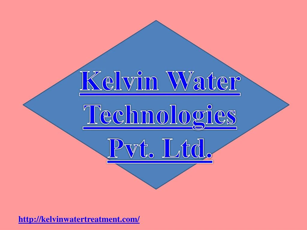 kelvin water technologies pvt ltd