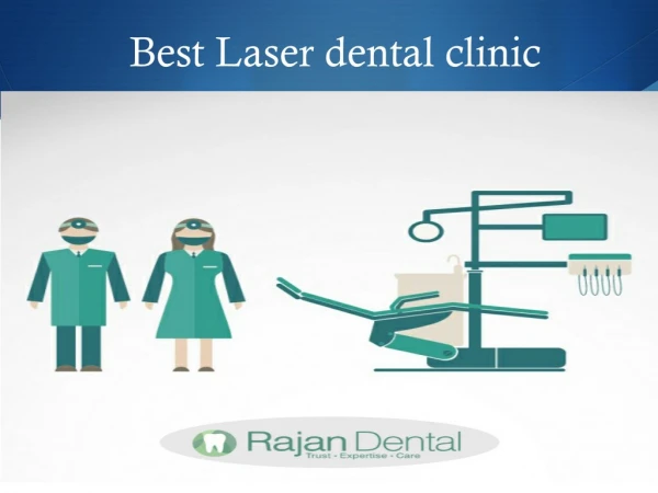 Best Laser dental clinic