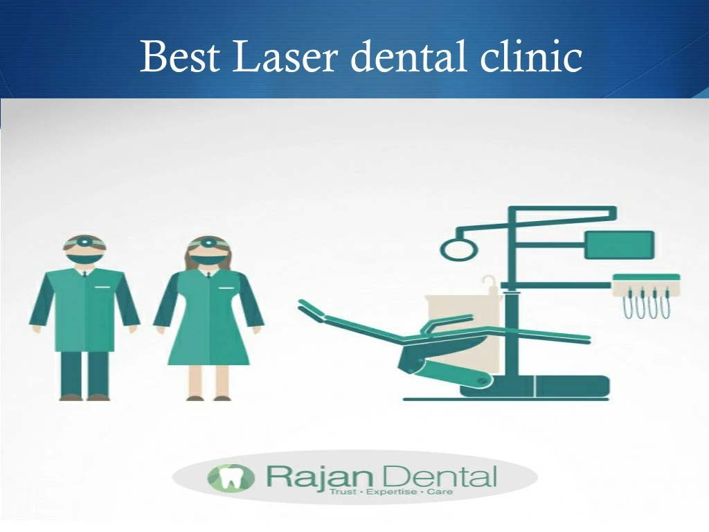 best laser dental clinic