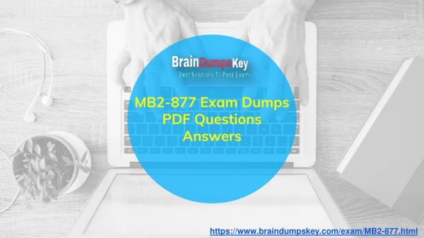 Come True Your dream with MB2-877 Latest Dumps 2019 – Practice MB2-877 Exam Dumps Material