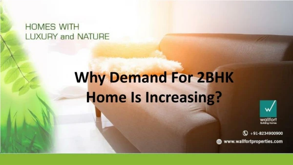 Why demand for 2BHK home is increasing?