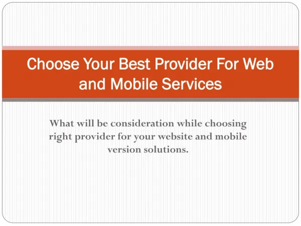 Choose Your Best Provider For Web and Mobile Services