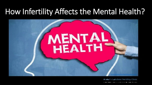 How Infertility Affects the Mental Health?