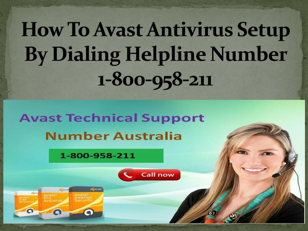 how to avast antivirus setup by dialing helpline number 1 800 958 211