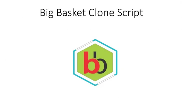 Big Basket Clone Script