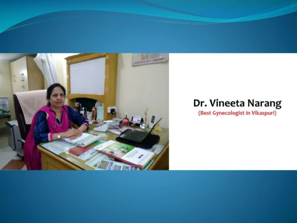 Dr. Vineeta Narang - Gynecologist & Obstetrician in pitampura