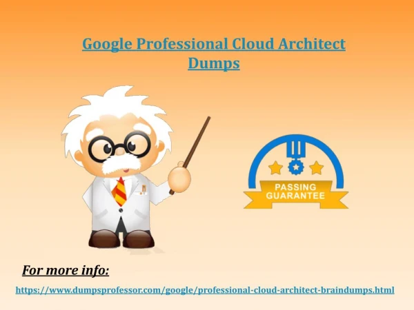 Pass Google Professional-Cloud-Architect Exam With 100% Passing Guarantee DumpsProfessor