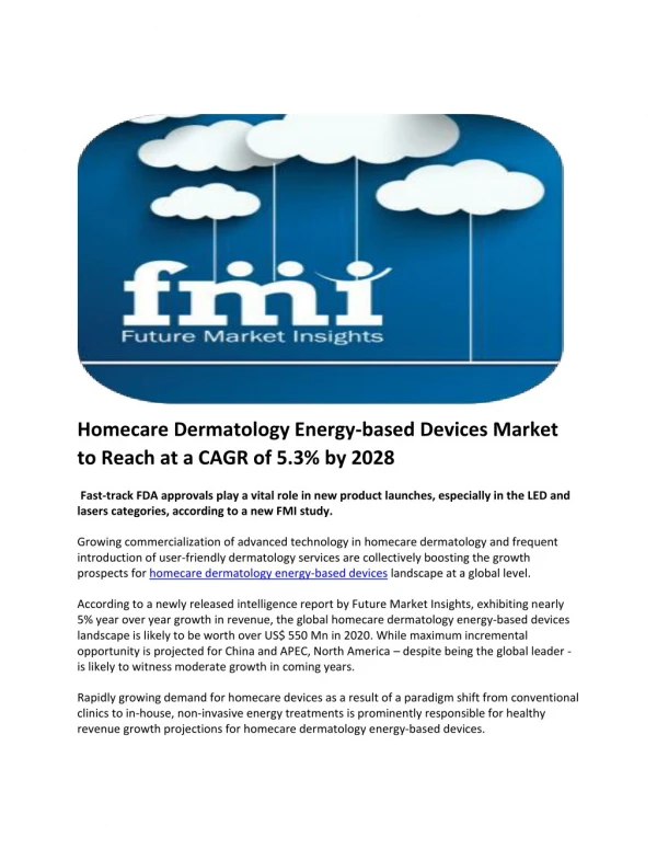 Homecare Dermatology Energy-based Devices Market to Reach at a CAGR of 5.3% by 2028