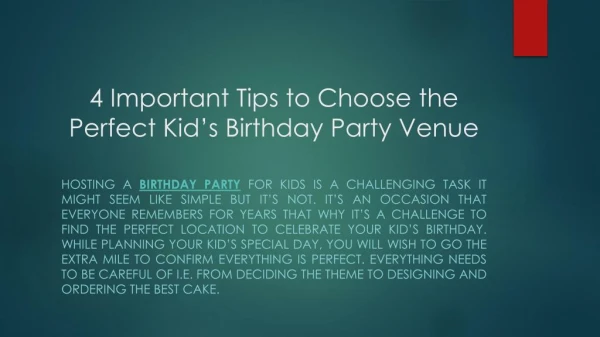 4 Important Tips to Choose the Perfect Kid’s Birthday Party Venue