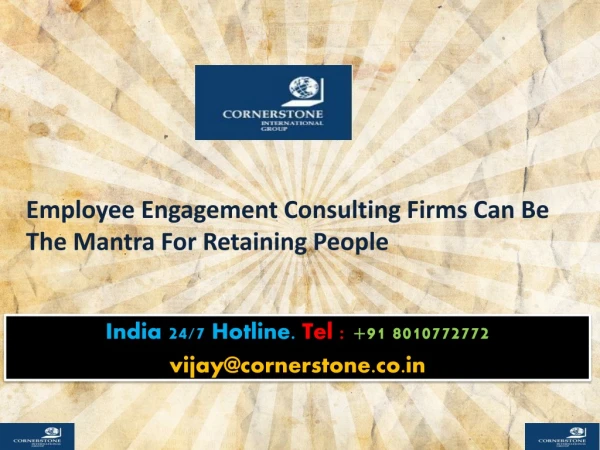 Employee Engagement Consulting Firms Can Be The Mantra For Retaining People