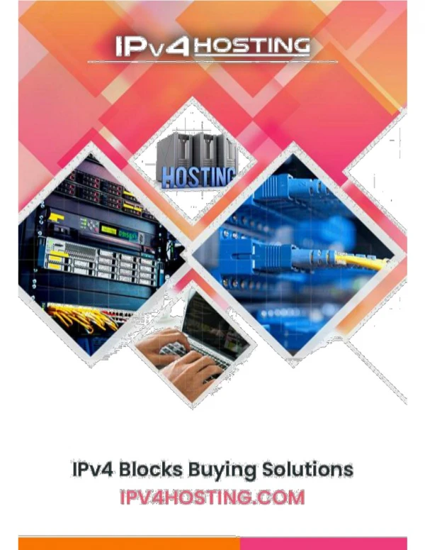 IPv4 Blocks Buying Solutions | IPv4Hosting.com