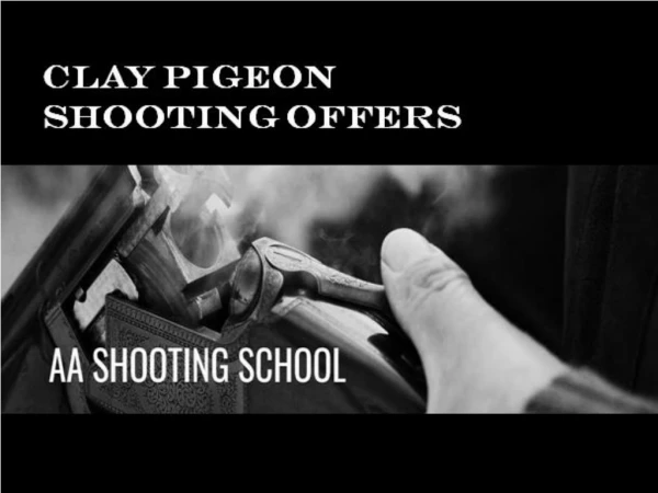 Grab the Clay Pigeon Shooting Offers at Aashootingschool.com