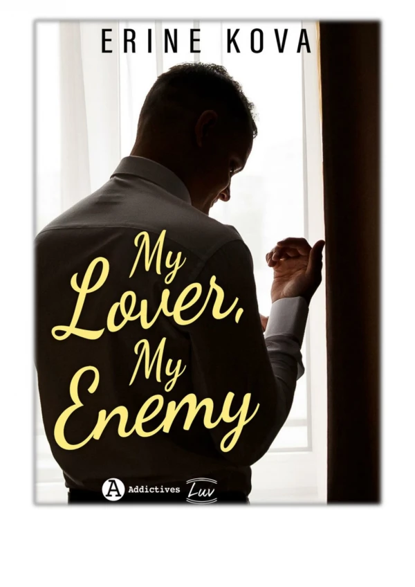 [PDF] Free Download My Lover, My Enemy By Erine Kova