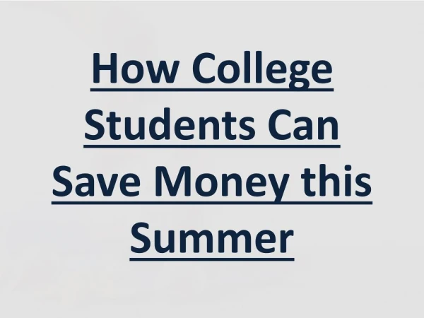 How College Students Can Save Money this Summer