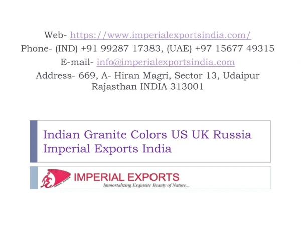 Indian Granite Colors US UK Russia Imperial Exports India