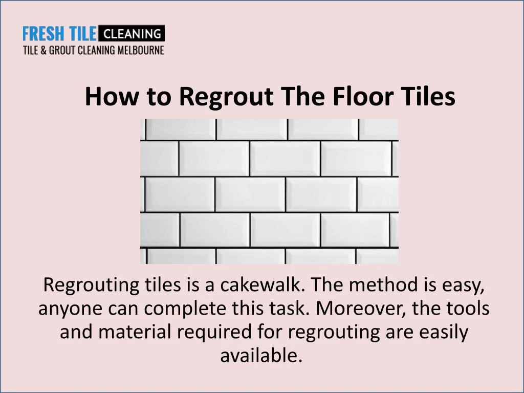 how to regrout the floor tiles