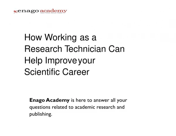 How Working as a Research Technician Can Help Improve your Scientific Career