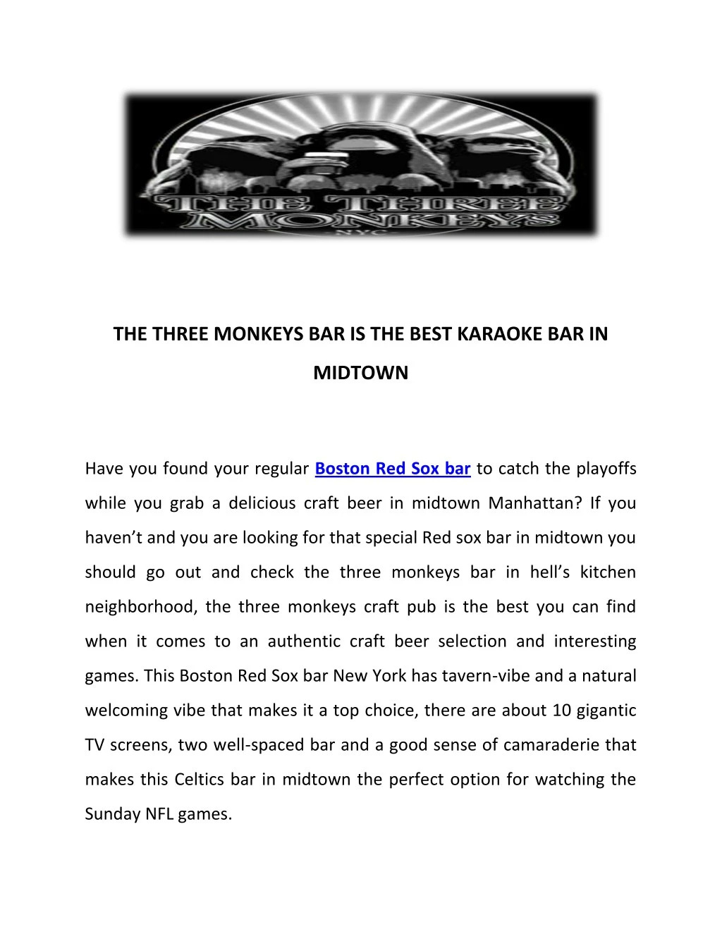 the three monkeys bar is the best karaoke bar in