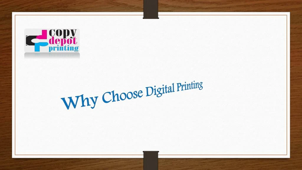 why choose digital printing