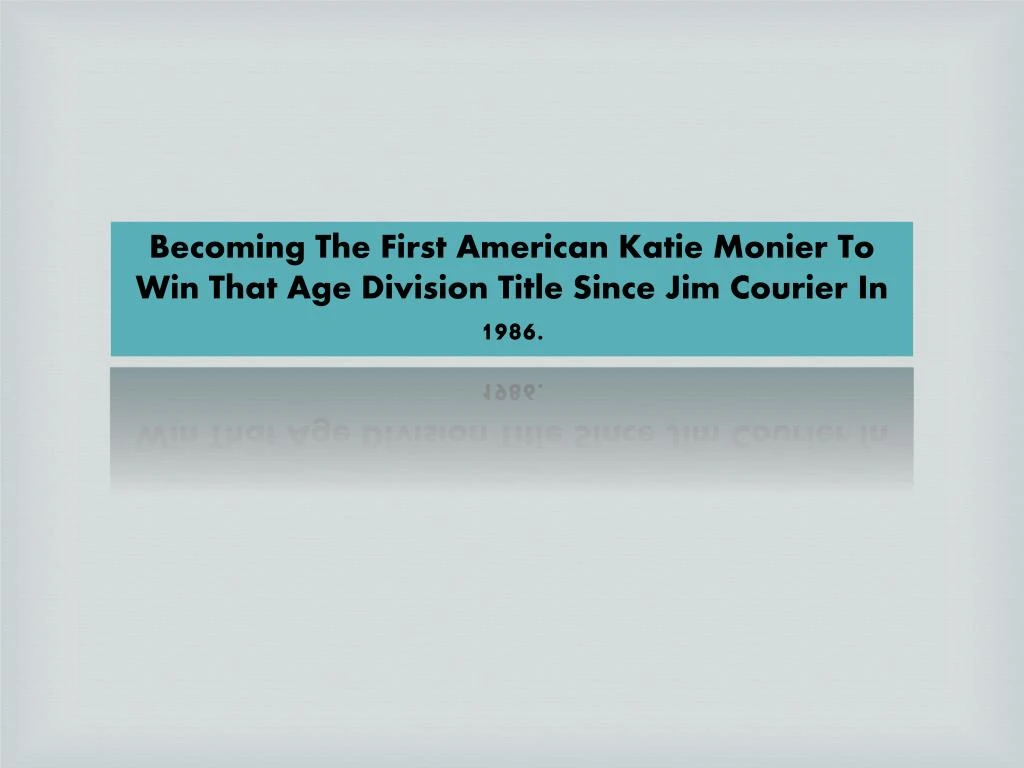 becoming the first american katie monier