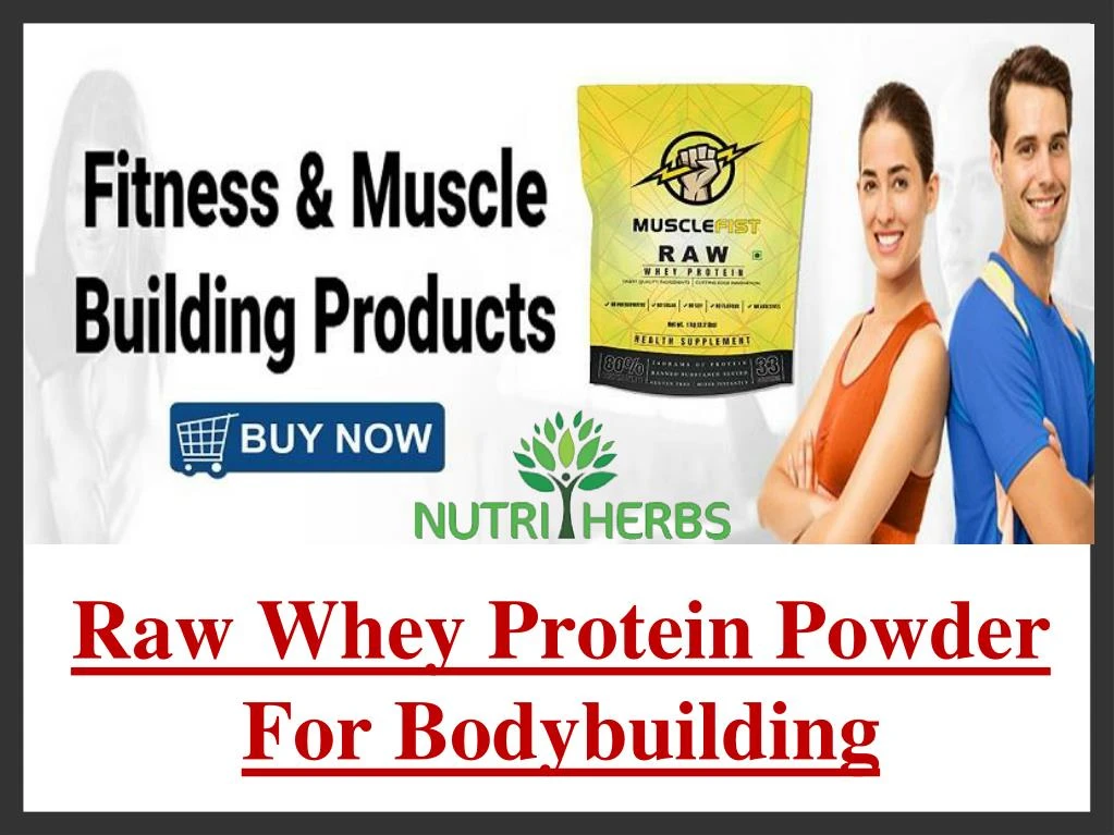 raw whey protein powder for bodybuilding