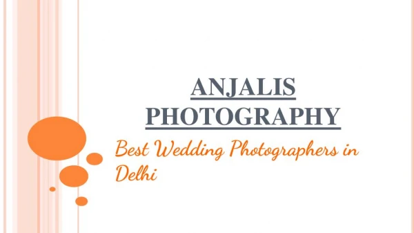 Anjali - best wedding photographer in delhi