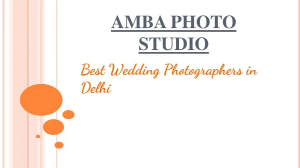 Aman Studio - Best wedding Photographer in delhi
