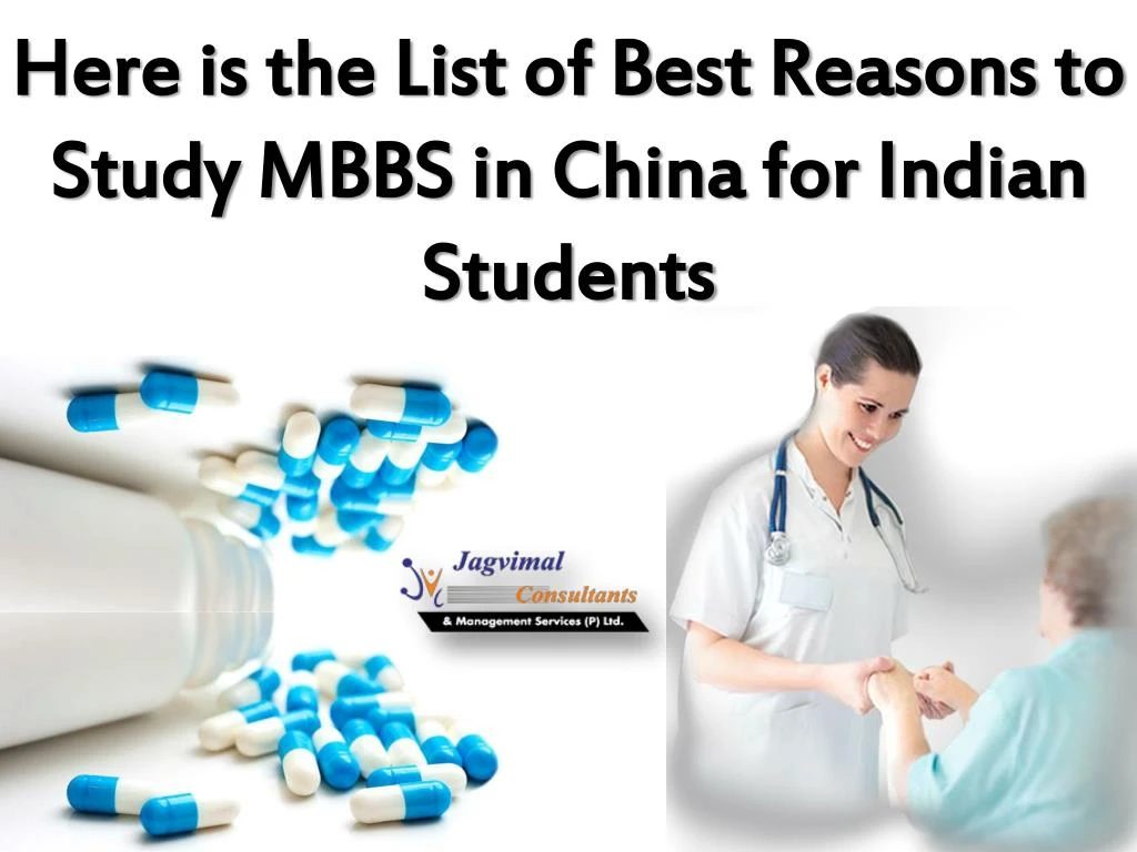 here is the list of best reasons to study mbbs in china for indian students