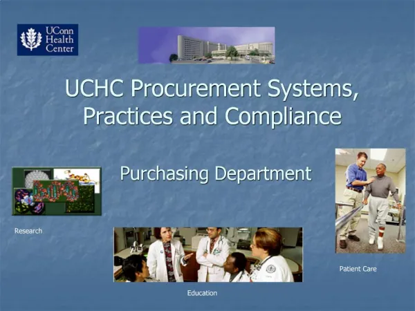 UCHC Procurement Systems, Practices and Compliance Purchasing Department
