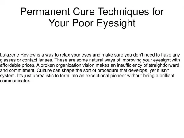 Permanent Cure Techniques for Your Poor Eyesight