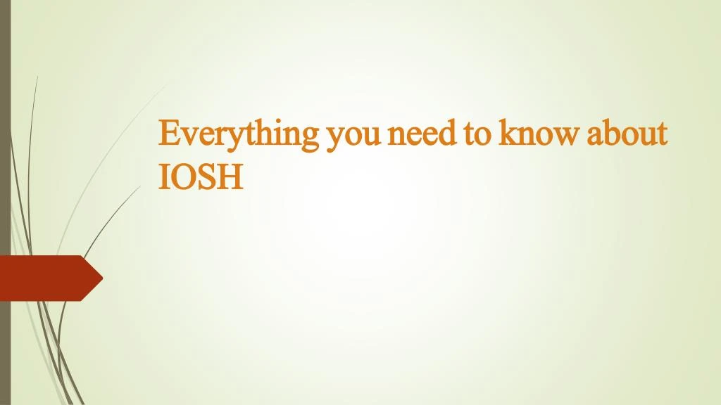 everything you need to know about iosh
