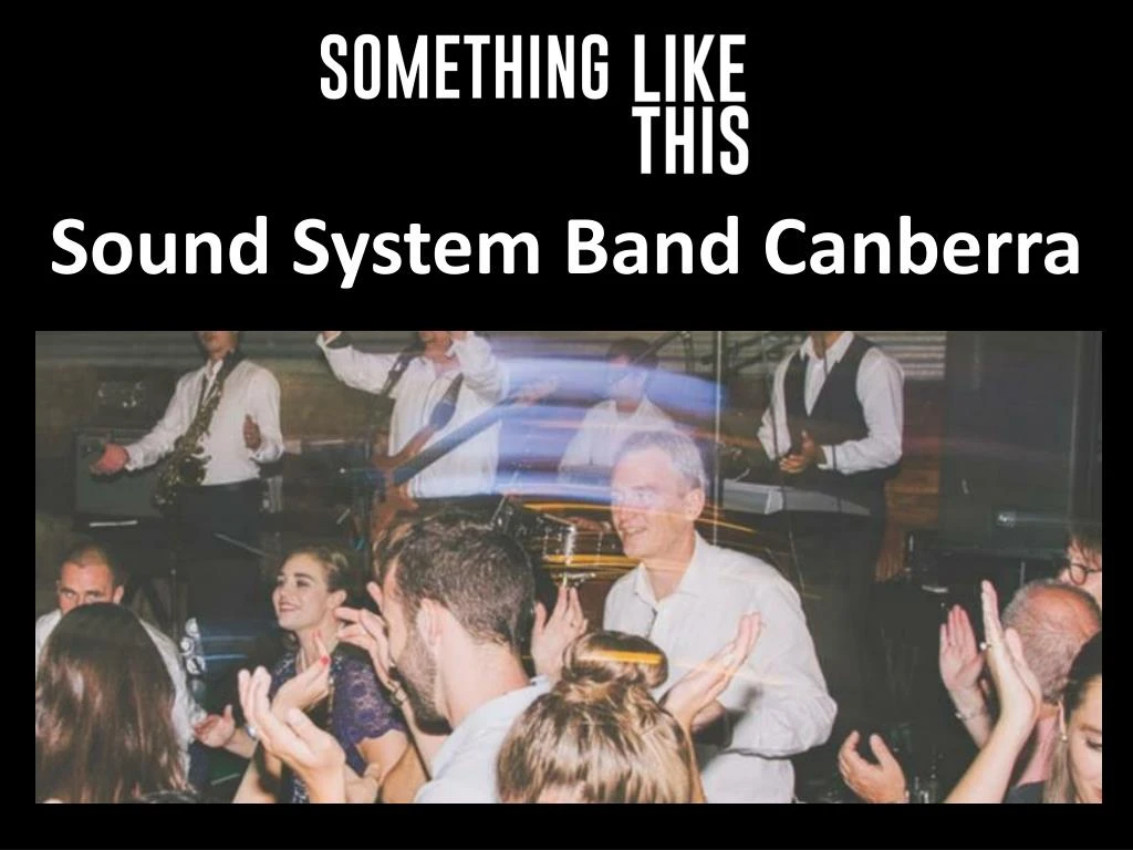 sound system band canberra