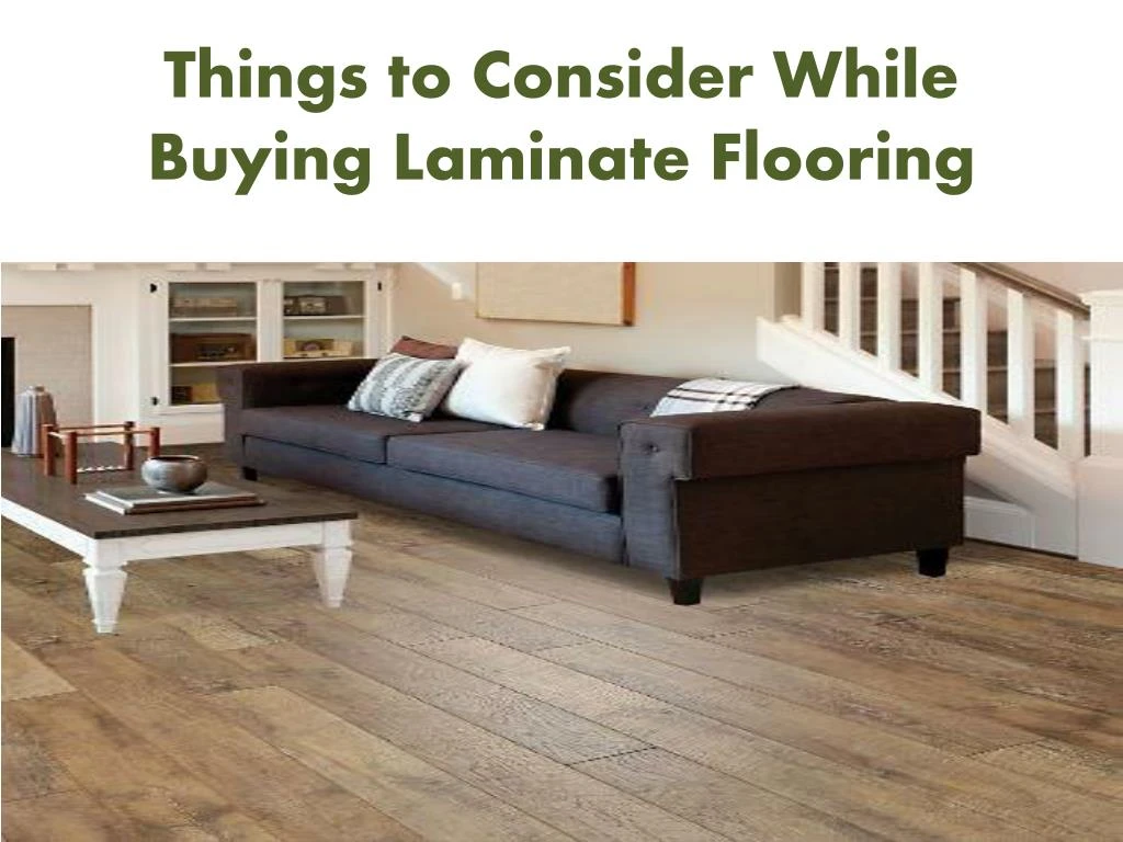 things to consider while buying laminate flooring