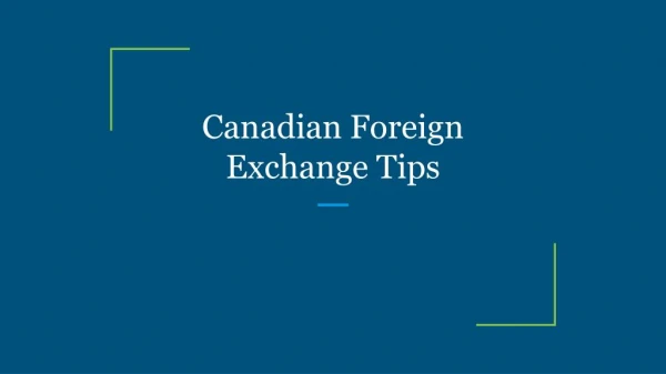 Canadian Foreign Exchange Tips