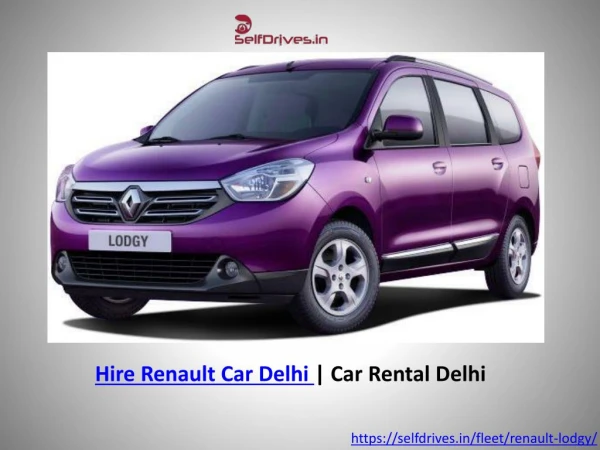 Rent Renault Lodgy for Self drives in Delhi